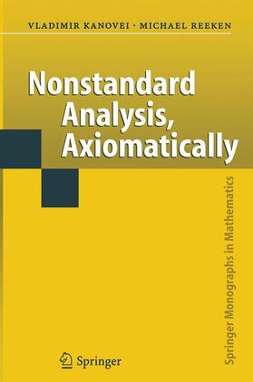 Reeken / Kanovei |  Nonstandard Analysis, Axiomatically | Buch |  Sack Fachmedien