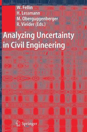 Fellin / Vieider / Lessmann |  Analyzing Uncertainty in Civil Engineering | Buch |  Sack Fachmedien