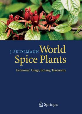 Seidemann |  World Spice Plants | Buch |  Sack Fachmedien