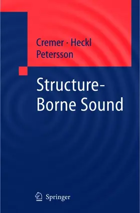 Cremer / Petersson / Heckl |  Structure-Borne Sound | Buch |  Sack Fachmedien