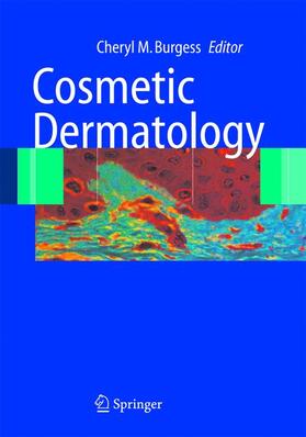 Burgess |  Cosmetic Dermatology | Buch |  Sack Fachmedien