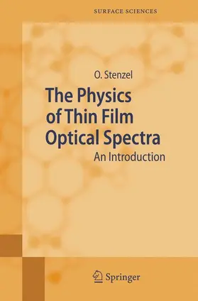 Stenzel |  The Physics of Thin Film Optical Spectra | Buch |  Sack Fachmedien