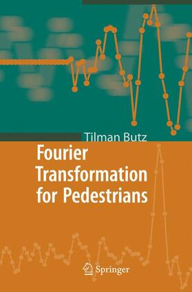 Butz |  Fourier Transformation for Pedestrians | Buch |  Sack Fachmedien