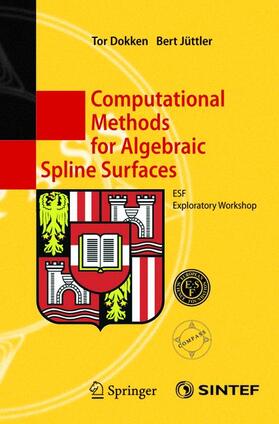 Jüttler / Dokken |  Computational Methods for Algebraic Spline Surfaces | Buch |  Sack Fachmedien