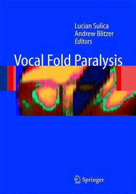 Blitzer / Sulica |  Vocal Fold Paralysis | Buch |  Sack Fachmedien
