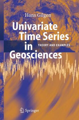 Gilgen |  Univariate Time Series in Geosciences | Buch |  Sack Fachmedien