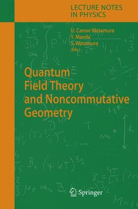 Carow-Watamura / Watamura / Maeda |  Quantum Field Theory and Noncommutative Geometry | Buch |  Sack Fachmedien