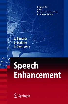Benesty / Chen / Makino |  Speech Enhancement | Buch |  Sack Fachmedien