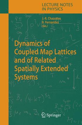 Fernandez / Chazottes |  Dynamics of Coupled Map Lattices and of Related Spatially Extended Systems | Buch |  Sack Fachmedien