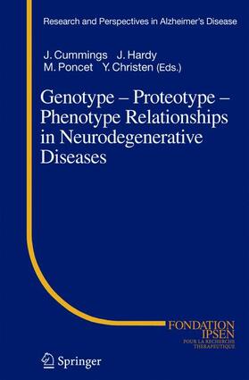 Cummings / Poncet / Hardy |  Genotype - Proteotype - Phenotype Relationships in Neurodegenerative Diseases | Buch |  Sack Fachmedien