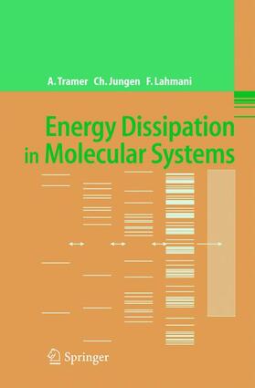 Tramer / Lahmani / Jungen |  Energy Dissipation in Molecular Systems | Buch |  Sack Fachmedien