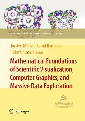 Möller / Russell / Hamann |  Mathematical Foundations of Scientific Visualization, Computer Graphics, and Massive Data Exploration | Buch |  Sack Fachmedien