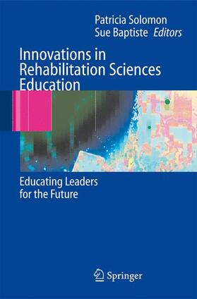 Baptiste / Solomon |  Innovations in Rehabilitation Sciences Education | Buch |  Sack Fachmedien