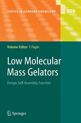 Fages |  Low Molecular Mass Gelators | Buch |  Sack Fachmedien