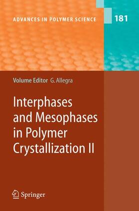 Allegra |  Interphases and Mesophases in Polymer Crystallization II | Buch |  Sack Fachmedien