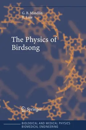 Laje / Mindlin |  The Physics of Birdsong | Buch |  Sack Fachmedien