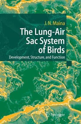 Maina |  The Lung-Air Sac System of Birds | Buch |  Sack Fachmedien