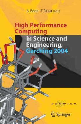 Durst / Bode |  High Performance Computing in Science and Engineering, Garching 2004 | Buch |  Sack Fachmedien