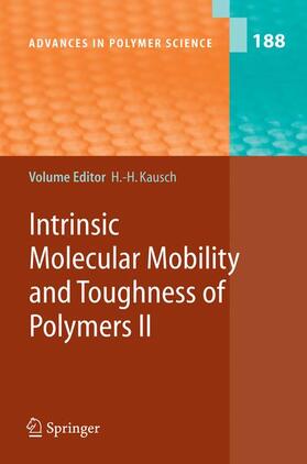 Kausch |  Intrinsic Molecular Mobility and Toughness of Polymers II | Buch |  Sack Fachmedien