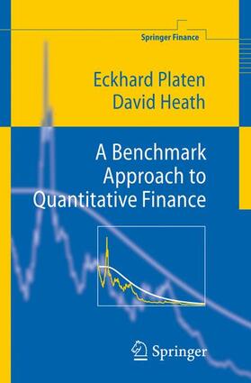 Heath / Platen |  A Benchmark Approach to Quantitative Finance | Buch |  Sack Fachmedien