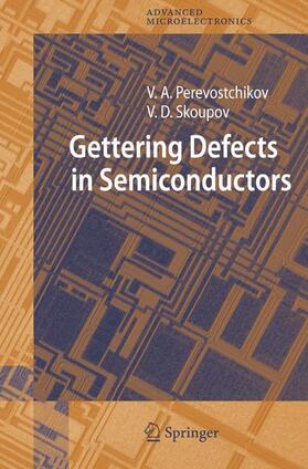 Perevostchikov / Skoupov |  Gettering Defects in Semiconductors | Buch |  Sack Fachmedien