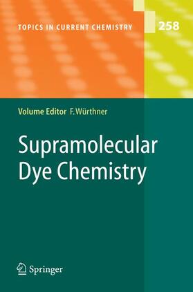 Würthner |  Supramolecular Dye Chemistry | Buch |  Sack Fachmedien