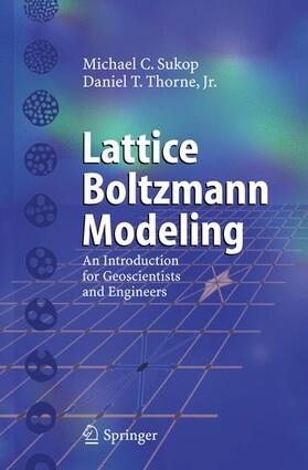 Thorne / Sukop |  Lattice Boltzmann Modeling | Buch |  Sack Fachmedien