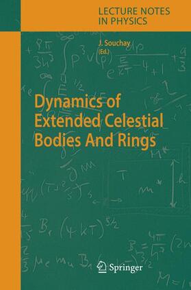 Souchay | Dynamics of Extended Celestial Bodies And Rings | Buch | 978-3-642-06630-6 | sack.de