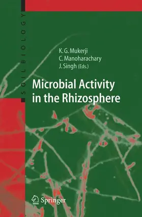 Mukerji / Singh / Manoharachary |  Microbial Activity in the Rhizosphere | Buch |  Sack Fachmedien