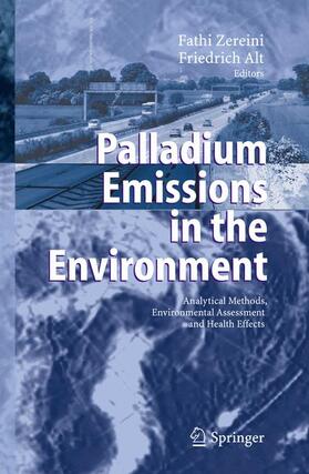 Alt / Zereini |  Palladium Emissions in the Environment | Buch |  Sack Fachmedien