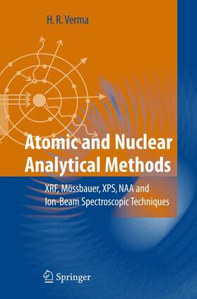 Verma |  Atomic and Nuclear Analytical Methods | Buch |  Sack Fachmedien