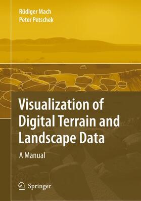 Petschek / Mach |  Visualization of Digital Terrain and Landscape Data | Buch |  Sack Fachmedien