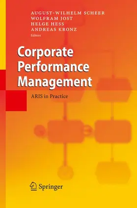 Scheer / Kronz / Jost | Corporate Performance Management | Buch | 978-3-642-06799-0 | sack.de