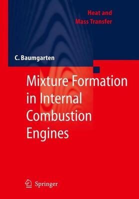 Baumgarten |  Mixture Formation in Internal Combustion Engines | Buch |  Sack Fachmedien