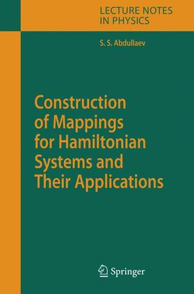 Abdullaev |  Construction of Mappings for Hamiltonian Systems and Their Applications | Buch |  Sack Fachmedien
