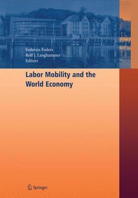 Langhammer / Foders |  Labor Mobility and the World Economy | Buch |  Sack Fachmedien