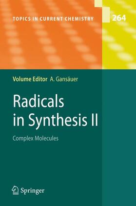 Gansäuer |  Radicals in Synthesis II | Buch |  Sack Fachmedien