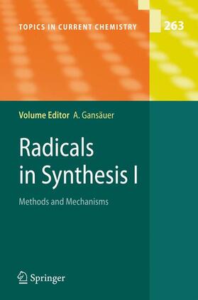 Gansäuer |  Radicals in Synthesis I | Buch |  Sack Fachmedien