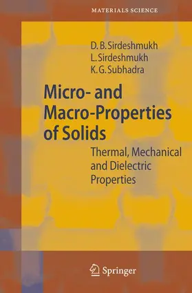 Sirdeshmukh / Subhadra |  Micro- and Macro-Properties of Solids | Buch |  Sack Fachmedien