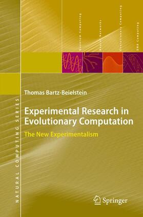 Bartz-Beielstein |  Experimental Research in Evolutionary Computation | Buch |  Sack Fachmedien