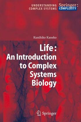 Kaneko |  Life: An Introduction to Complex Systems Biology | Buch |  Sack Fachmedien