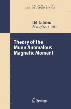 Vainshtein / Melnikov |  Theory of the Muon Anomalous Magnetic Moment | Buch |  Sack Fachmedien