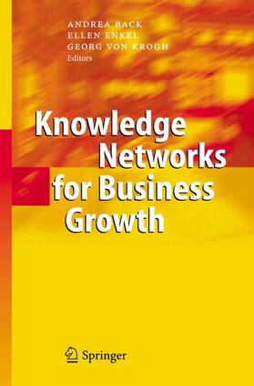Back / Krogh / Enkel |  Knowledge Networks for Business Growth | Buch |  Sack Fachmedien