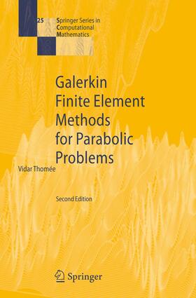 Thomee |  Galerkin Finite Element Methods for Parabolic Problems | Buch |  Sack Fachmedien