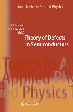 Estreicher / Drabold |  Theory of Defects in Semiconductors | Buch |  Sack Fachmedien