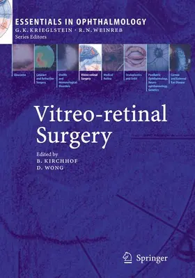 Wong / Kirchhof |  Vitreo-retinal Surgery | Buch |  Sack Fachmedien