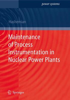 Hashemian |  Maintenance of Process Instrumentation in Nuclear Power Plants | Buch |  Sack Fachmedien