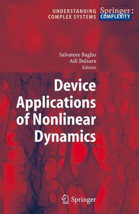 Bulsara / Baglio |  Device Applications of Nonlinear Dynamics | Buch |  Sack Fachmedien