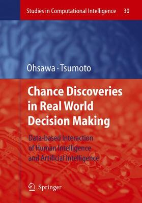 Tsumoto / Ohsawa |  Chance Discoveries in Real World Decision Making | Buch |  Sack Fachmedien