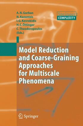 Gorban / Kazantzis / Theodoropoulos |  Model Reduction and Coarse-Graining Approaches for Multiscale Phenomena | Buch |  Sack Fachmedien